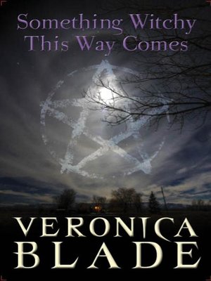 cover image of Something Witchy This Way Comes